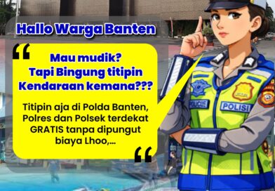 Polda Banten Buka Layanan Penitipan Kendaraan Gratis bagi Pemudik Lebaran Polda Banten Buka Layanan Penitipan Kendaraan Gratis bagi Pemudik Lebaran