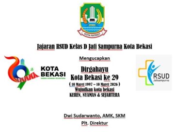 Seluruh Jajaran RSUD Kelas D Jati Sampurna Kota Bekasi Mengucapkan Dirgahayu Kota Bekasi Ke-29
